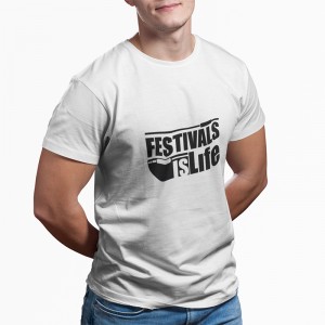 T-shirt Festival is Life -...